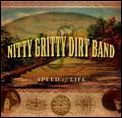 NITTY GRITTY DIRT BAND / ニッティ・グリッティ・ダート・バンド / SPEED OF LIFE