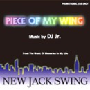 DJ Jr. / PIECE OF MY WING