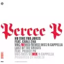 PERCEE P / NO TIME FOR JOKES
