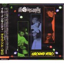 ILL INSANITY / イル・インサニティ / GROUND XERO