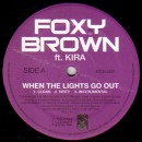 FOXY BROWN / WHEN THE LIGHTS GO OUT