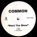 COMMON (COMMON SENSE) / コモン (コモン・センス) / START THE SHOW