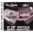 DJ FILLMORE & DJ T!GHT / 2 OF 濱STA'Z MOST WANTED