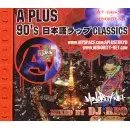 DJ REO / A PLUS MIX DA TOKYO SHIT 日本語ラップ CLASSICS