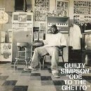 GUILTY SIMPSON / ODE TO THE GHETTO