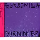 GLASEMILLA / BURNIN' EP