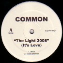 COMMON (COMMON SENSE) / コモン (コモン・センス) / THE LIGHT 2008 (IT'S LOVE)