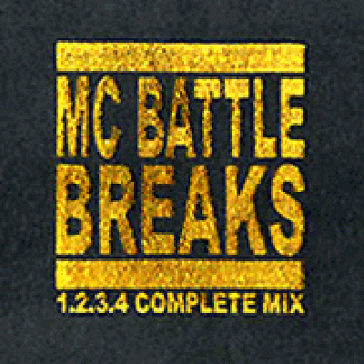 SPIN MASTER A-1 (ex DJ A-1) / MC BATTLE BREAKS 1.2.3.4 COMPLETE MIX
