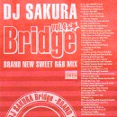 DJ SAKURA / BRIDGE VOL.4 BRAND NEW SWEET R&B MIX