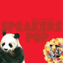 GIANT PANDA / ジャイアント・パンダ / SPEAKERS POP
