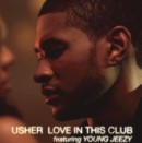 USHER / LOVE IN THIS CLUB