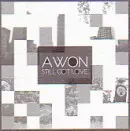 AWON / エイウォン / STILL GOT LOVE