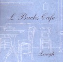 LAUGH / L  BACKS CAFÉ