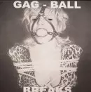 D-STYLES / GAG-BALL BREAKS