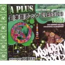 DJ REO / A PLUS MIX DA TOKYO SHIT 日本語ラップ CLASSICS VOL.2