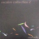 NOMAK / RECALM COLLECTION 2