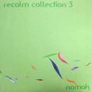 NOMAK / RECALM COLLECTION 3