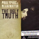 PROLYPHIC & REANIMATOR / UGLY TRUTH