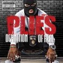 PLIES / プライズ / DEFINITION OF REAL