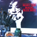 MAKI THE MAGIC / マキ・ザ・マジック / BLUE MINT
