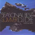 SEASONS BEST - SUMMER/DJ DYE (THA BLUE HERB)｜HIPHOP/R&B