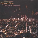 KERO ONE / ケロ・ワン / LIVE MIX IN NEW YORK