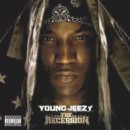 JEEZY (YOUNG JEEZY) / ジーズィ (ヤング・ジーズィ) / THE RECESSION