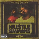 HUSTLE SIMMONS (DAVE GHETTO & THA S ENCE) / HUSTLE SIMMONS