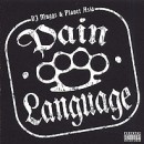 DJ MUGGS & PLANET ASIA / PAIN LANGUAGE