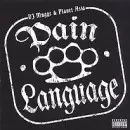 DJ MUGGS & PLANET ASIA / PAIN LANGUAGE