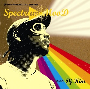 DJ KIM / SPECTRUM MOOD