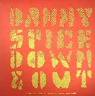 DANNY SPICE / DOWN & OUT