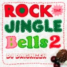 DJ 大自然 / ROCK THE JINGLE BELLS 2