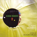 KOGATAROO / CLASSIC MOMENTS 2