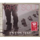 TARO SOUL / EVERYTIME