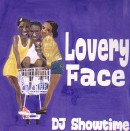 DJ SHOWTIME / LOVERY FACE