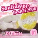 DJ HIROKI / DJヒロキ / SOULFUL POP BEST OF 2008