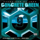 SEEDA AND DJ ISSO / CONCRETE GREEN 9