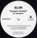 SLIM of 112 / LOVE'S CRAZY LP SAMPLER