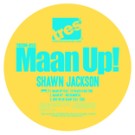 SHAWN JACKSON / MAAN UP