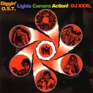 DJ XXXL / DIGGIN' O.S.T. LIGHTS CAMERA ACTION!