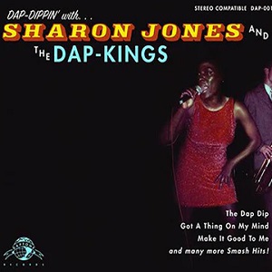 SHARON JONES & THE DAP-KINGS / シャロン・ジョーンズ&ダップ・キングス / DAP-DIPPIN' WITH... (LP)
