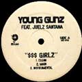 YOUNG GUNZ / $$$ GIRLZ