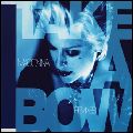 TAKE A BOW REMIXES / テイク・ア・バウ・リミックス/MADONNA/マドンナ 