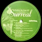 SURREAL / OARDON MY DUST EP