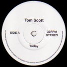 TOM SCOTT / トム・スコット / TODAY