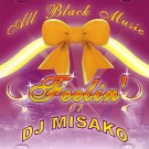 DJ MISAKO / FEELIN' VOL.7