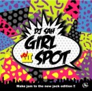 DJ SAH / GIRL SPOT VOL.3