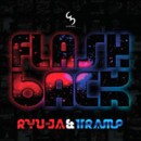 RYU-JA & TRAMP / FLASH BACK