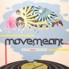 MOVE.MEANT / WHAT GOES AROUND